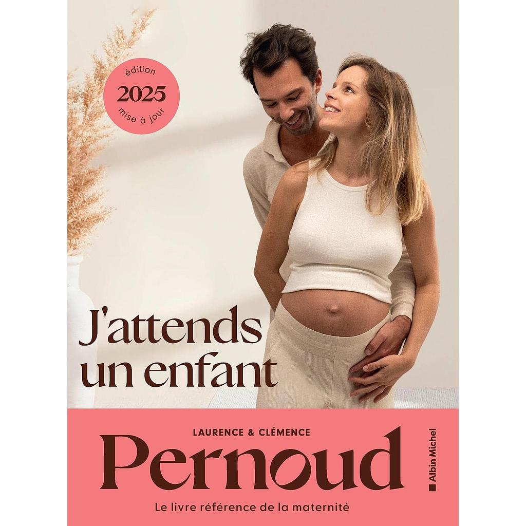 J'ATTENDS UN ENFANT EDITION 2025 LAURENCE ET CLEMENCE