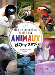 MON INCROYABLES JUNIOR DES ANIMEAUX ETONNANTES